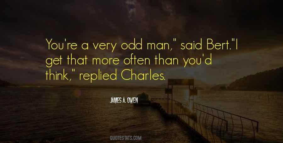 Quotes About Odd Man Out #1073771