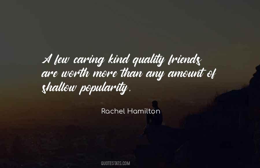 Quotes About Quality Friends #1694846