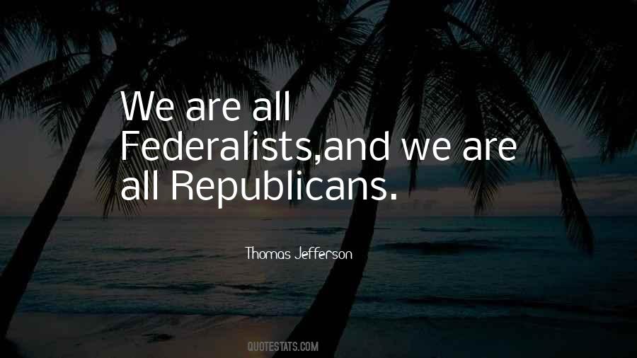 Jefferson We Quotes #186598