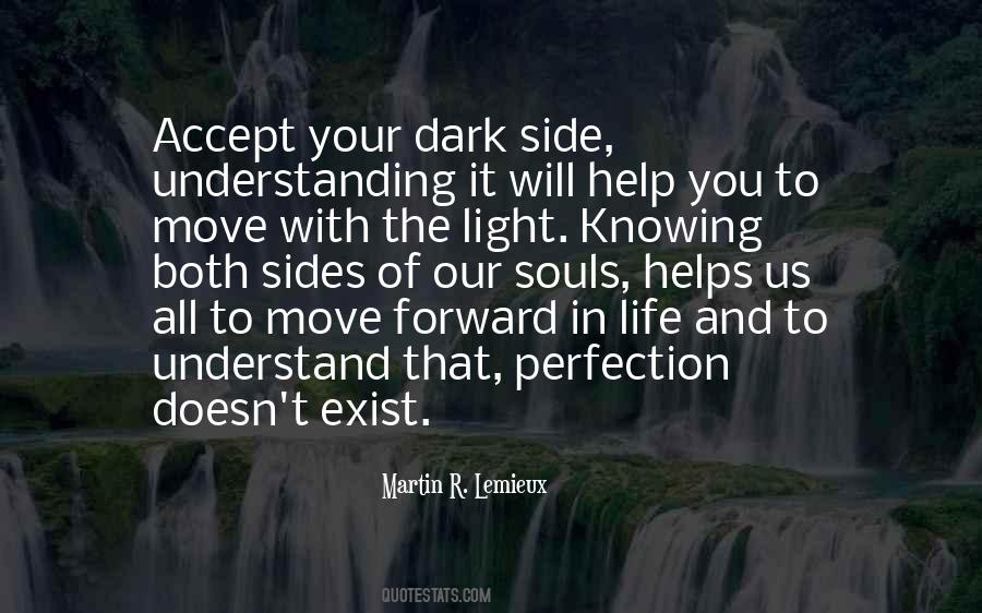 Quotes About Dark And Light Side #1311406