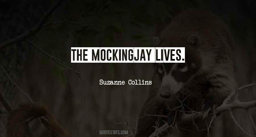 Quotes About Mockingjay #1230503