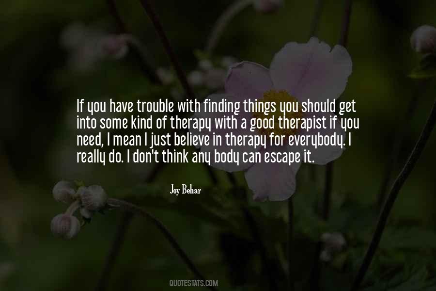 Quotes About Finding The Good In Others #183954