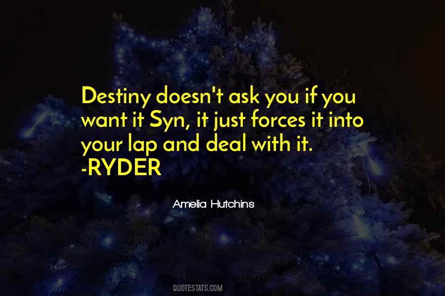 Quotes About Ryder #1184864