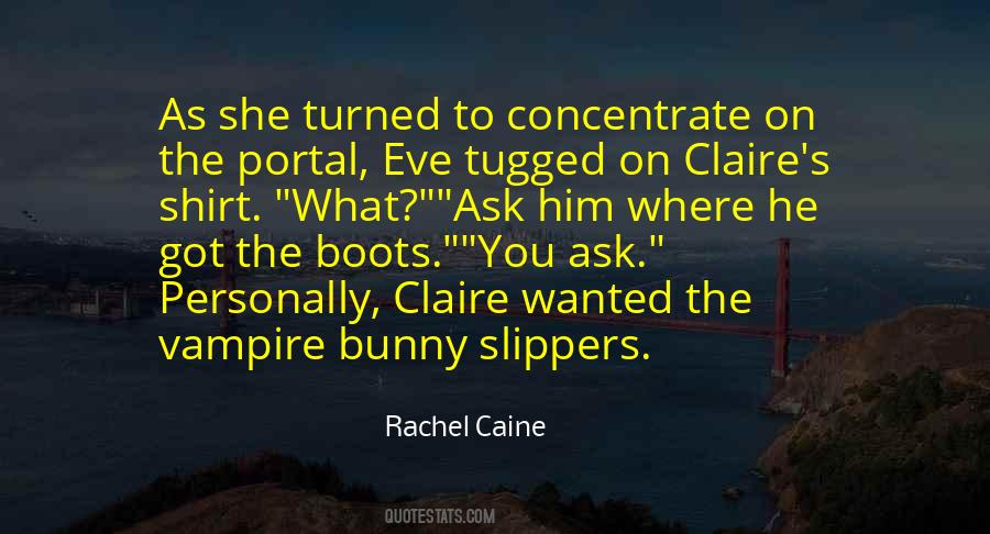 Claire Eve Quotes #511708