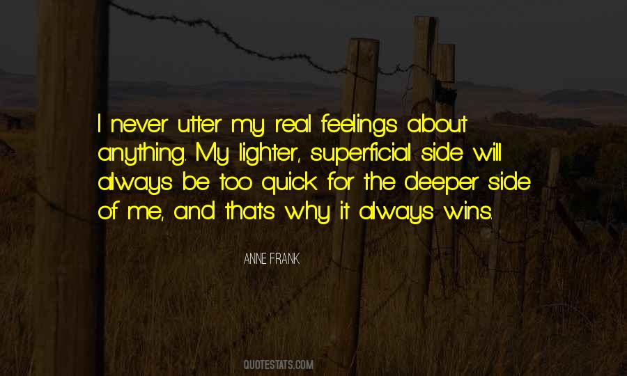 Quotes About Real Feelings #1441823