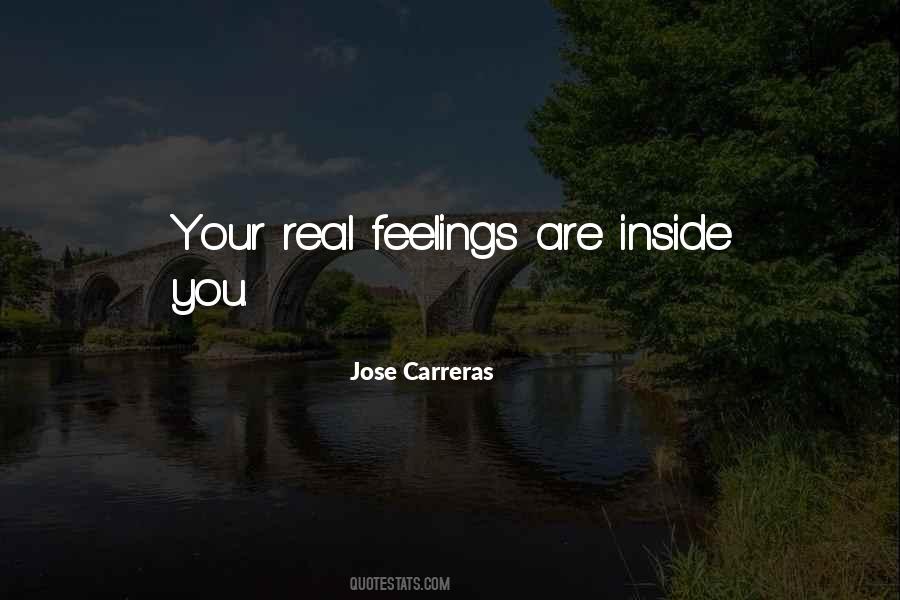 Quotes About Real Feelings #1526078