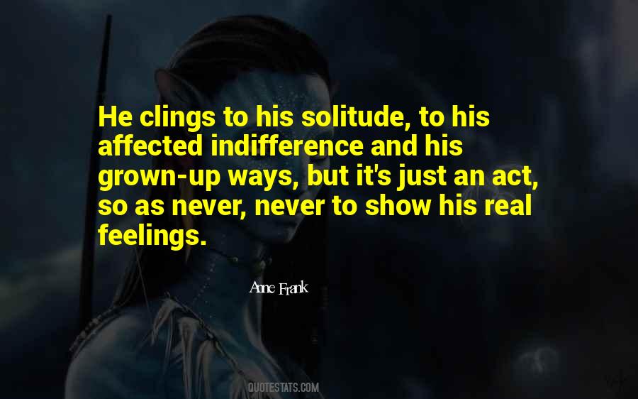 Quotes About Real Feelings #1807613