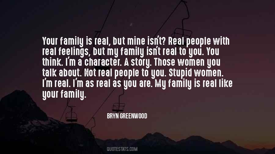 Quotes About Real Feelings #30944