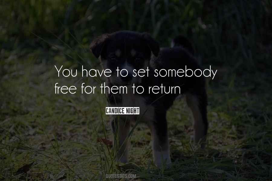 Quotes About If You Love Something Set It Free #751719