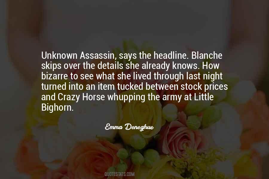 Quotes About Little Bighorn #1078034