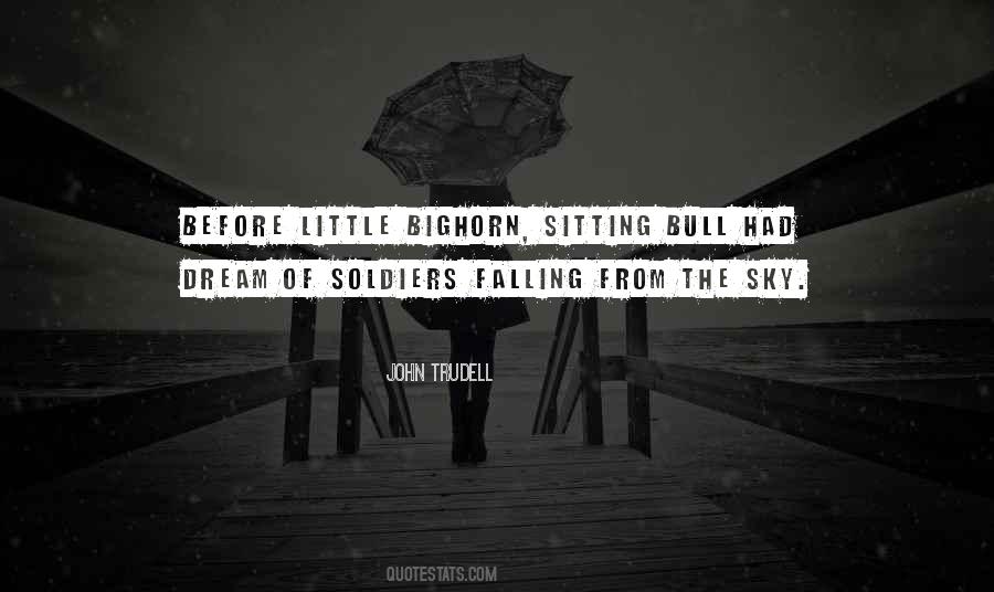 Quotes About Little Bighorn #1867514