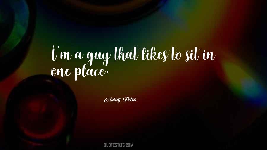 Quotes About If A Guy Likes You #1035308