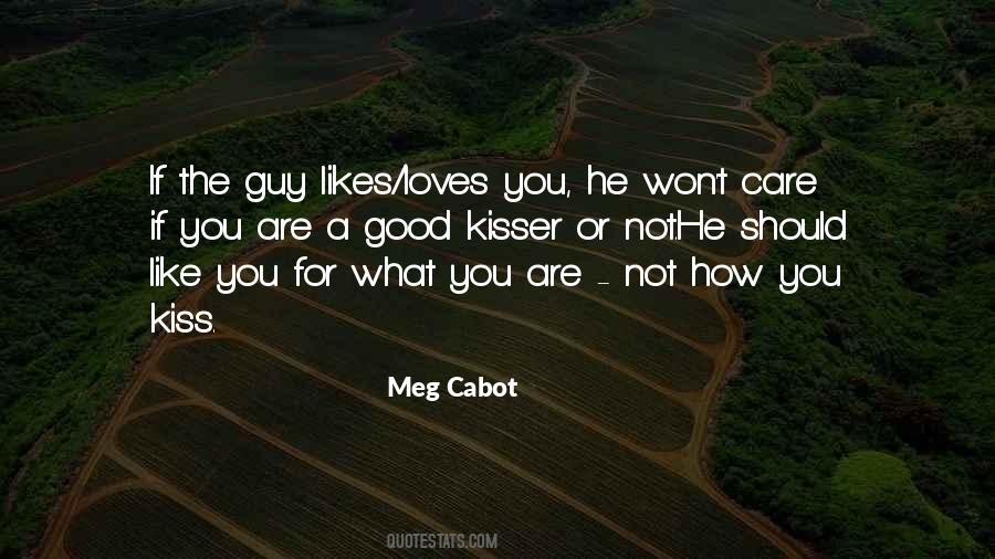 Quotes About If A Guy Likes You #697970