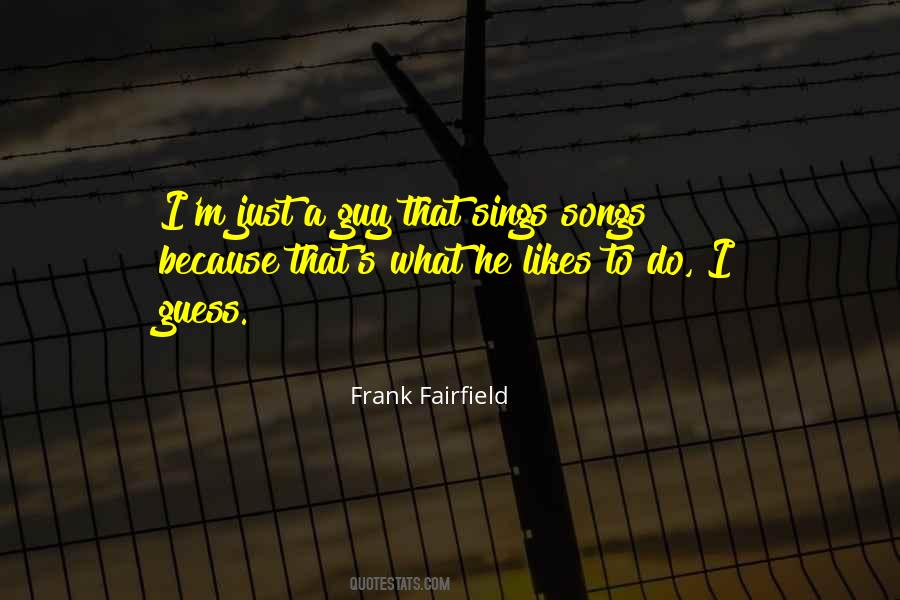 Quotes About If A Guy Likes You #869769