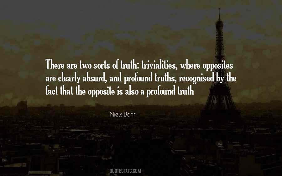 Quotes About Opposites Truth #660731