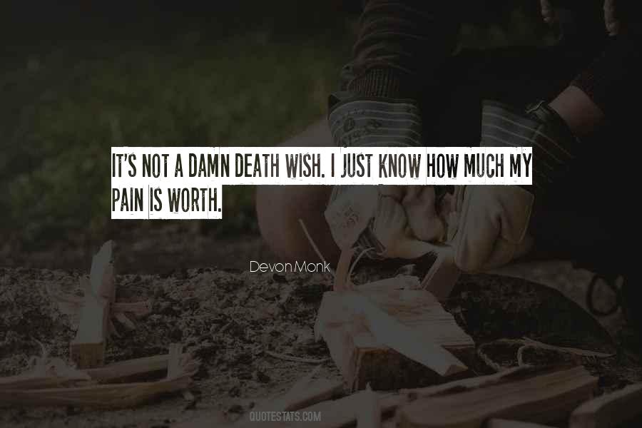 Pain Death Quotes #34205