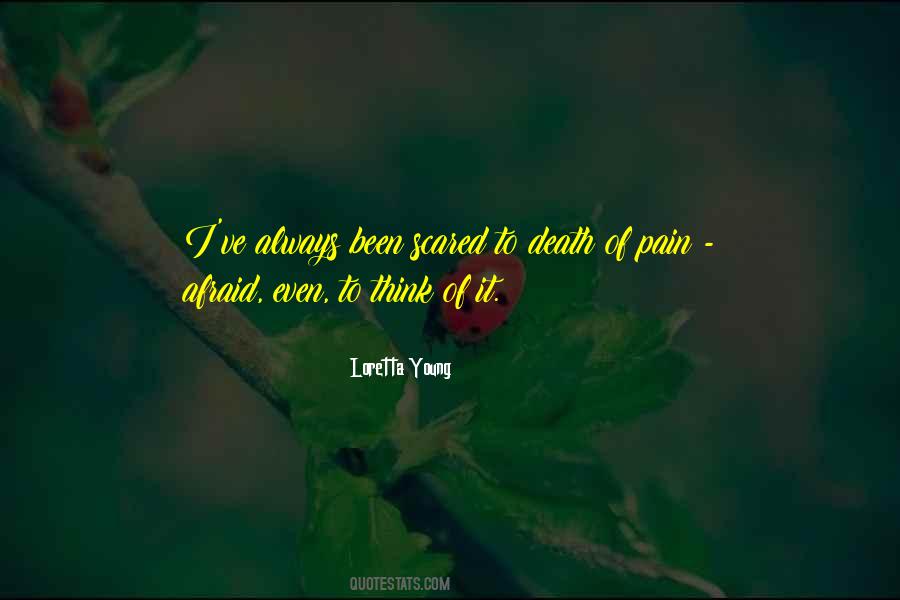 Pain Death Quotes #83216