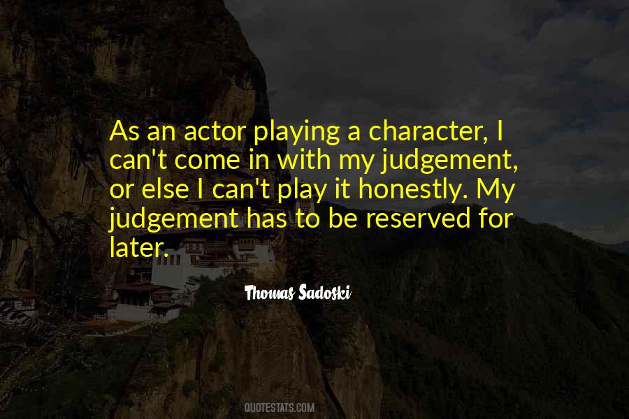 Sadoski Quotes #1563945