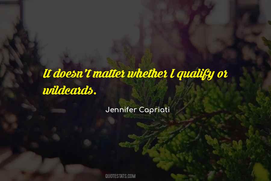 Quotes About Qualify #1415784