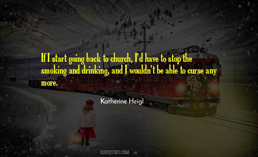 Quotes About Going Back To Church #1594513