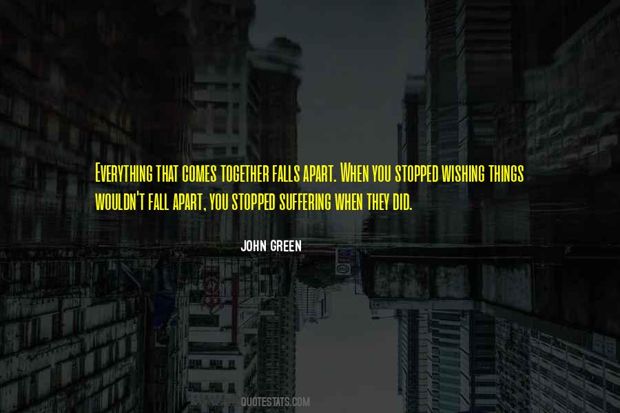 When Everything Falls Apart Quotes #1063095