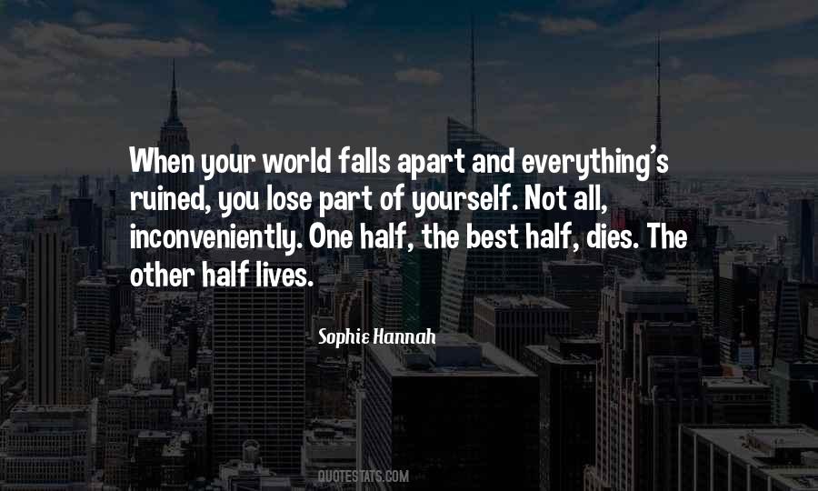 When Everything Falls Apart Quotes #126542