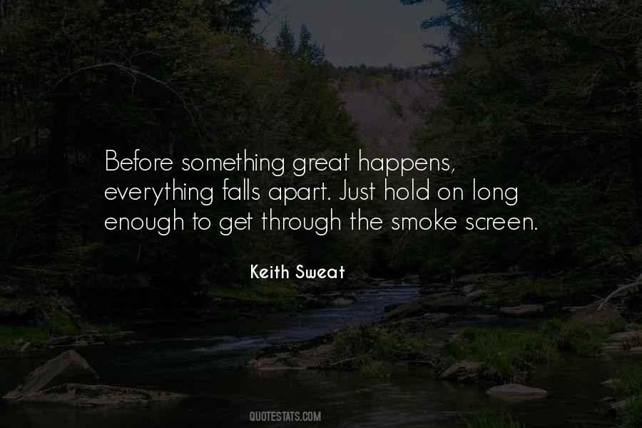 When Everything Falls Apart Quotes #267136