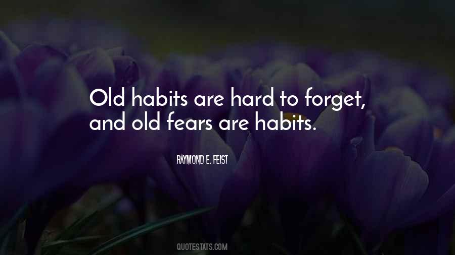 Quotes About Old Habits #1473540