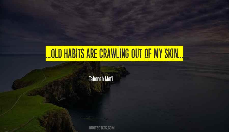 Quotes About Old Habits #310219