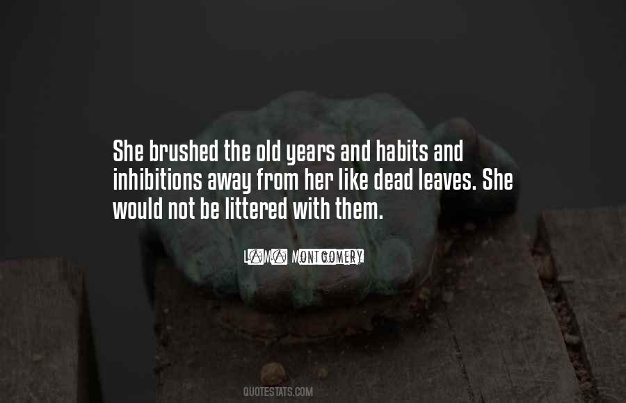 Quotes About Old Habits #385914