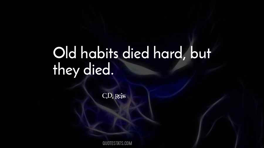 Quotes About Old Habits #393108