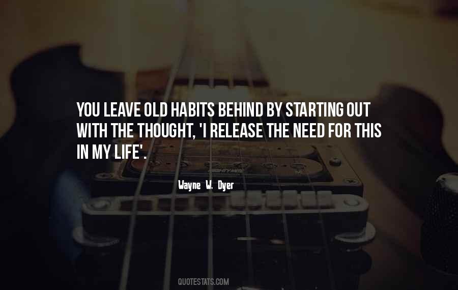 Quotes About Old Habits #396036