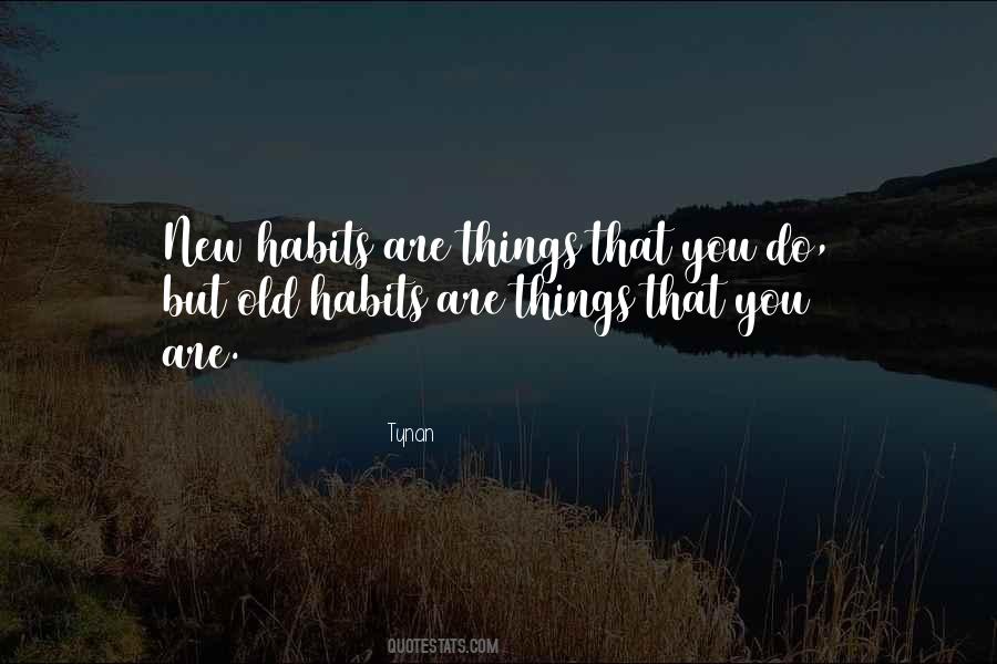 Quotes About Old Habits #834154