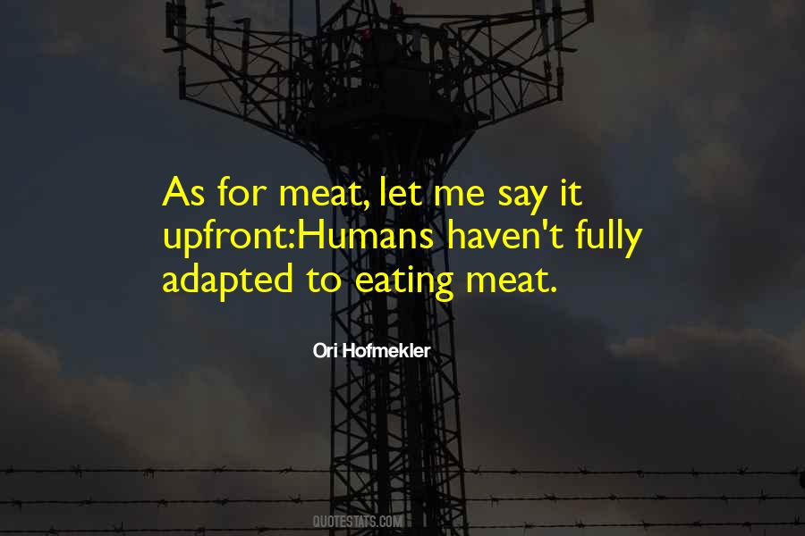 Quotes About Eating Meat #1224097