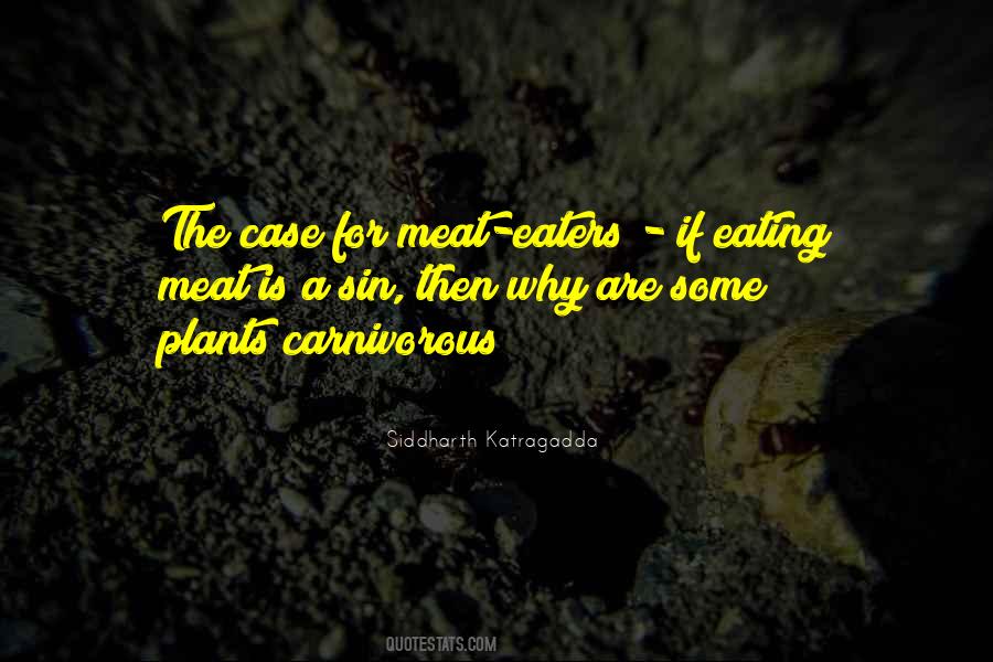 Quotes About Eating Meat #327885