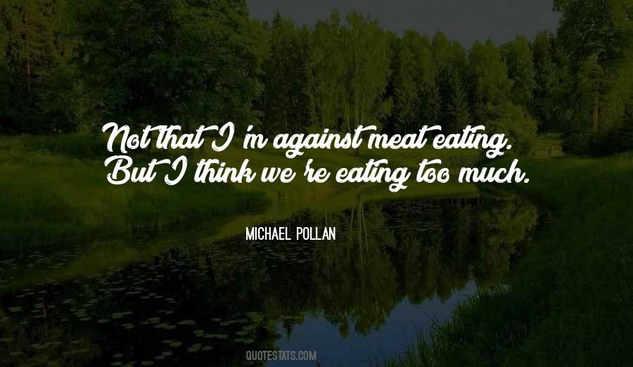 Quotes About Eating Meat #917640