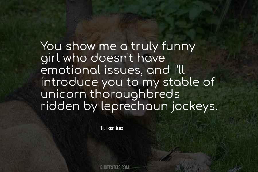 Quotes About Thoroughbreds #826153