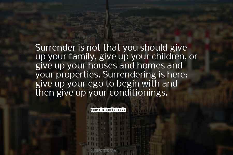 Not To Surrender Quotes #392885