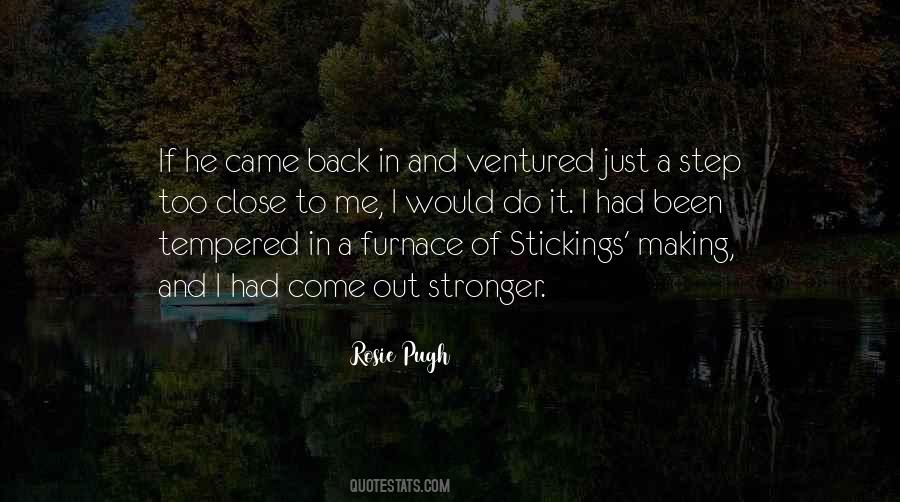 Come Back Stronger Quotes #1308335