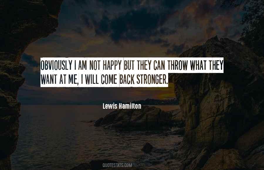 Come Back Stronger Quotes #888631