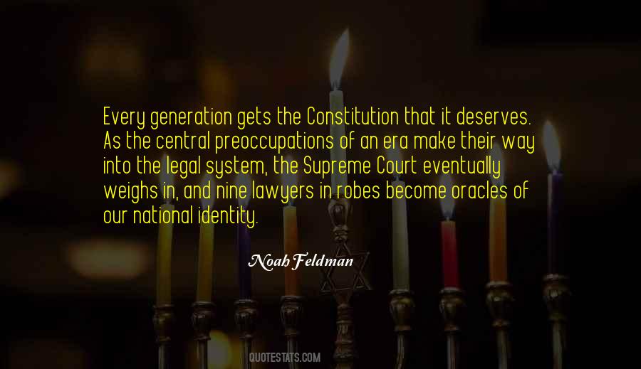 Quotes About Our Legal System #110820