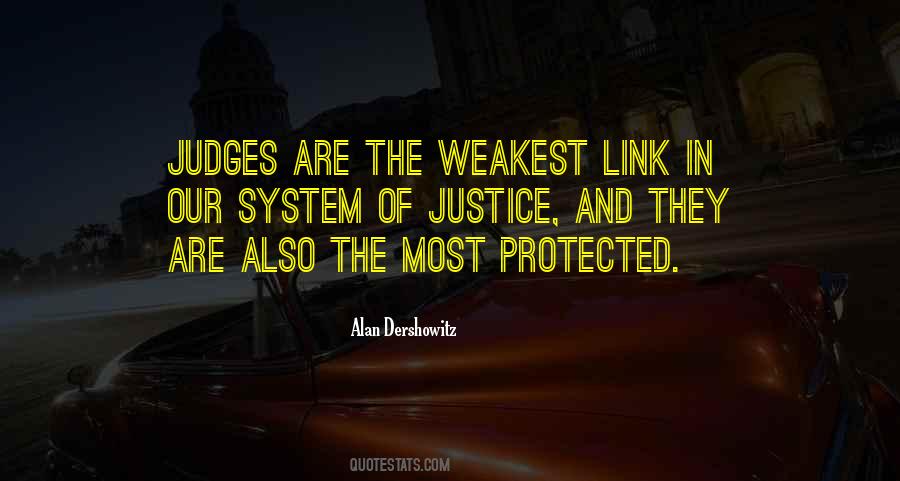 Quotes About Our Legal System #1166382