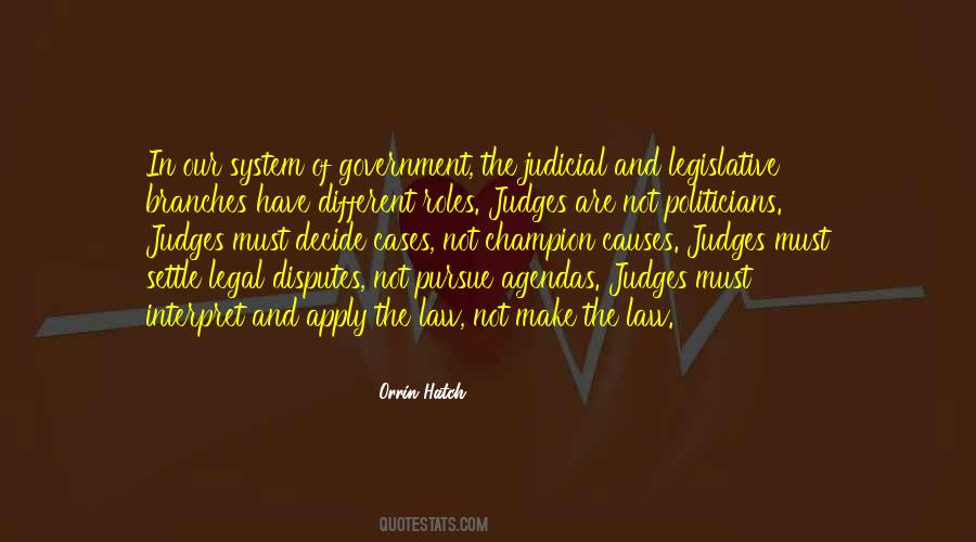 Quotes About Our Legal System #1687748