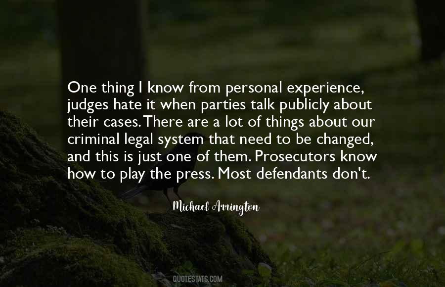 Quotes About Our Legal System #729033