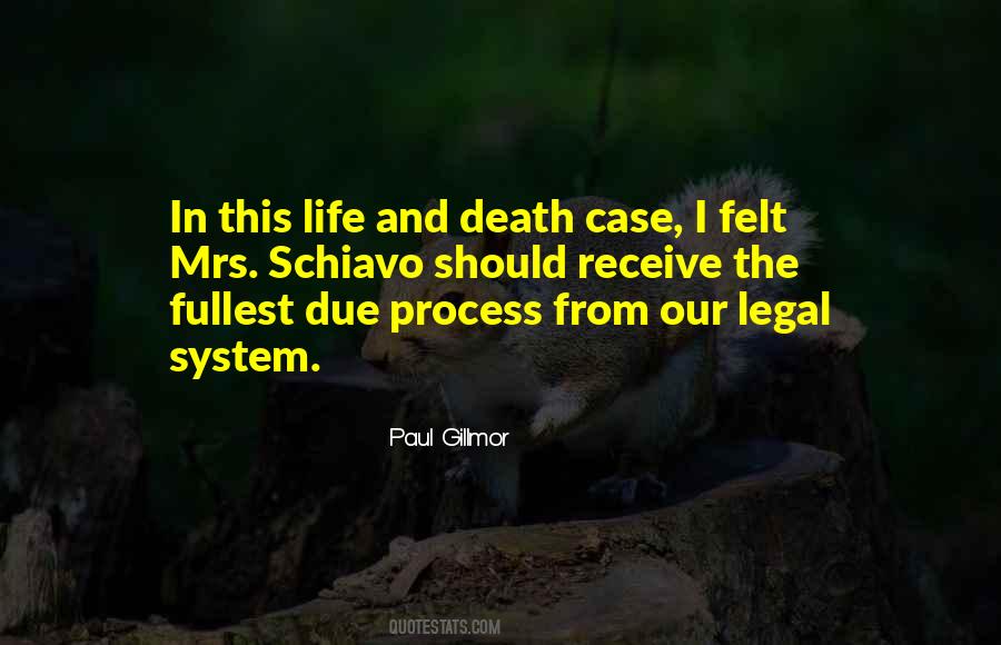 Quotes About Our Legal System #847922