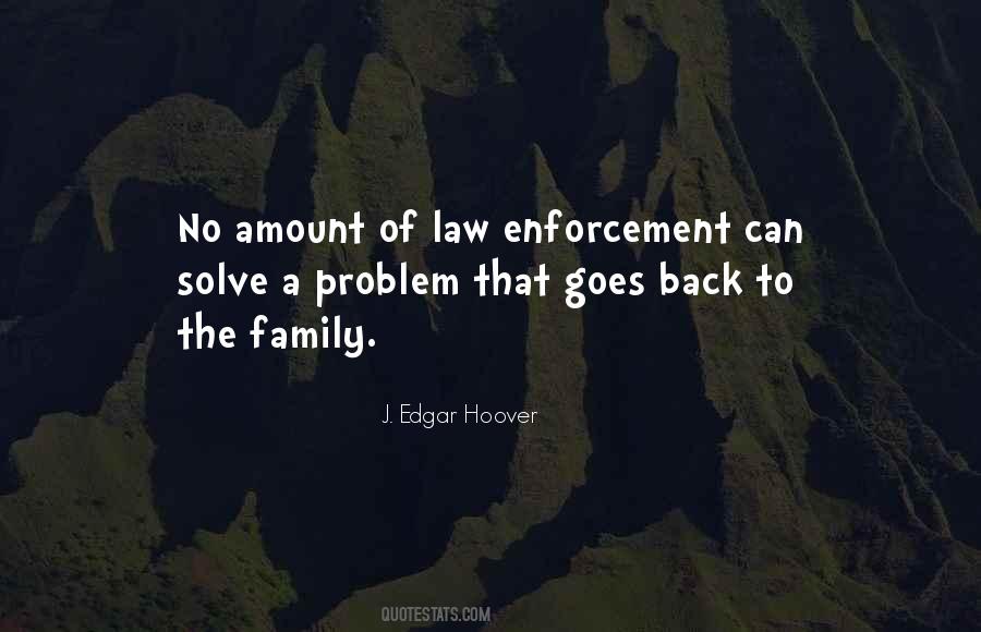 Quotes About Law Enforcement Family #1496943