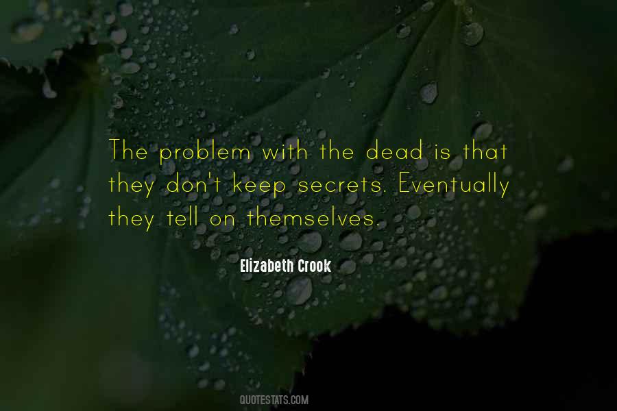 Quotes About Keep Secrets #1458562