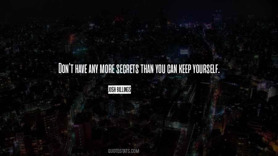 Quotes About Keep Secrets #178187