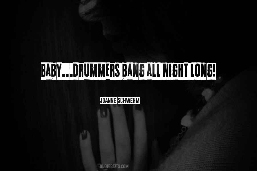 Quotes About Drummers #721179
