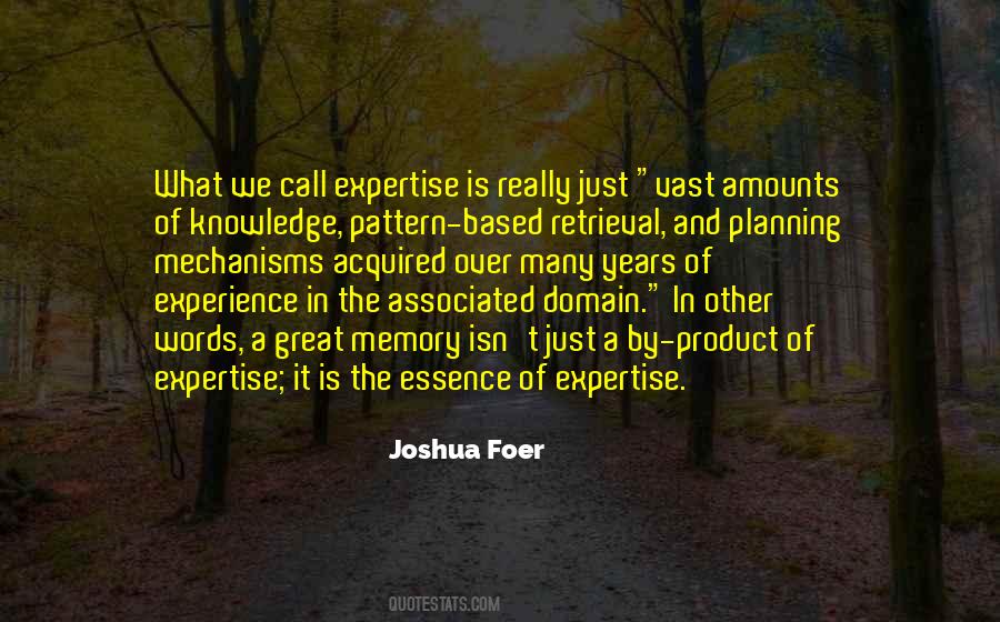 Quotes About Experience And Knowledge #253062